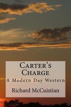 portada Carter's Charge: A Modern Day Western (in English)