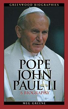 portada Pope John Paul ii: A Biography (Greenwood Biographies) (en Inglés)