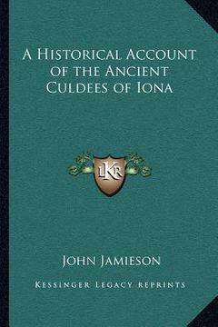 portada a historical account of the ancient culdees of iona (in English)