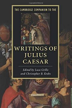 portada The Cambridge Companion to the Writings of Julius Caesar (Cambridge Companions to Literature) (en Inglés)