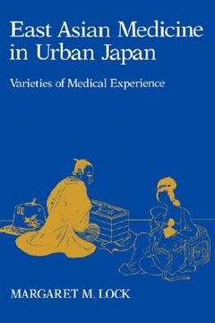 portada east asian medicine in urban japan: varieties of medical experience (in English)
