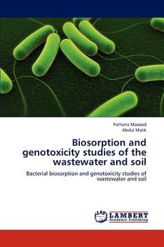 portada biosorption and genotoxicity studies of the wastewater and soil (en Inglés)