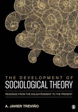 portada The Development of Sociological Theory: Readings from the Enlightenment to the Present (en Inglés)