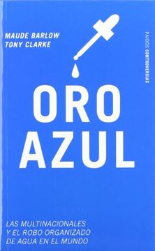 portada Oro Azul: Las Multinacionales y el Robo Organizado de Agua en el Mundo (en Inglés)
