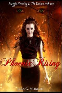 portada Phoenix Rising: Maggie Henning & The Realm: Book One