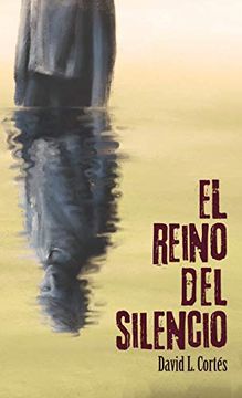 portada El Reino del Silencio (in Spanish)