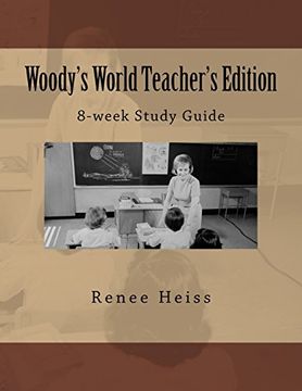 portada Woody's World Teacher's Guide: 8 Weeks of Related Activities (en Inglés)