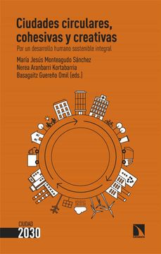 portada Ciudades Circulares, Cohesivas y Creativas: Por un Desarrollo Humano Sostenible Integral