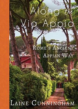 portada Along the via Appia: Rome'S Ancient Appian way (23) (Travel Photo Art) (en Inglés)