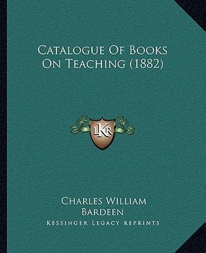 portada catalogue of books on teaching (1882) (en Inglés)