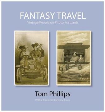 portada Fantasy Travel: Vintage People on Photo Postcards (in English)