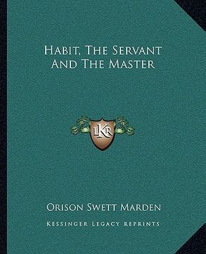 portada habit, the servant and the master (en Inglés)