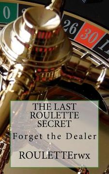portada the last roulette secret (en Inglés)