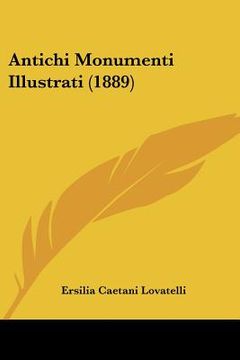 portada antichi monumenti illustrati (1889) (en Inglés)