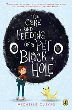portada The Care and Feeding of a pet Black Hole (en Inglés)
