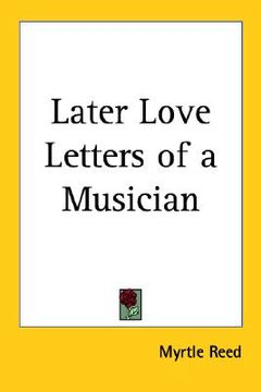 portada later love letters of a musician (en Inglés)
