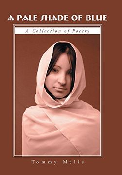 portada A Pale Shade of Blue: A Collection of Poetry (en Inglés)