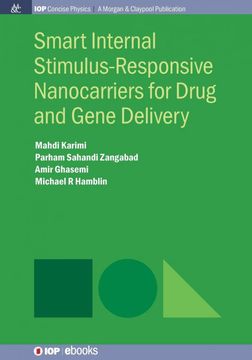 portada Smart Internal Stimulus-Responsive Nanocarriers for Drug and Gene Delivery (Iop Concise Physics) (en Inglés)
