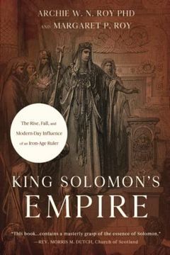 portada King Solomon's Empire: The Rise, Fall, and Modern-Day Influence of an Iron-Age Ruler (in English)