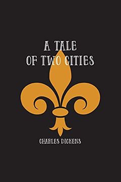 portada A Tale of two Cities: A Story of the French Revolution (en Inglés)