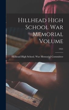 portada Hillhead High School War Memorial Volume; 1921