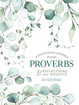 portada A Devotional Journey Through Proverbs: 31 Reflections and Insights: 31 Reflections and Insights From our Daily Bread 