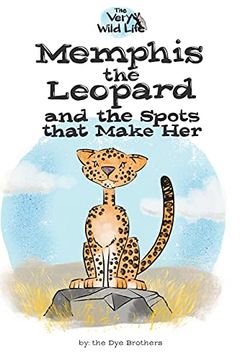 portada Memphis the Leopard and the Spots That Make her (en Inglés)