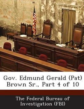 portada Gov. Edmund Gerald (Pat) Brown Sr., Part 4 of 10 (in English)