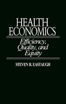 portada health economics: efficiency, quality, and equity (in English)