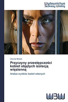 portada Przyczyny Przest Pczo CI Kobiet Obj Tych Izolacj Wi Zienn (Polish Edition)