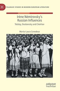 portada Irène Némirovsky's Russian Influences: Tolstoy, Dostoevsky and Chekhov (en Inglés)