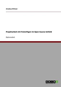 portada Projektarbeit mit Freiwilligen im Open Source Umfeld (German Edition)