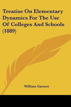 portada treatise on elementary dynamics for the use of colleges and schools (1889)