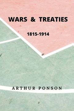 portada Wars & Treaties, 1815-1914 (in English)