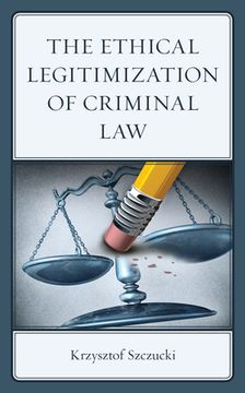 portada The Ethical Legitimization of Criminal Law