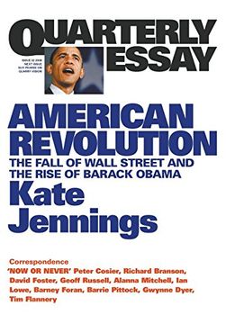 portada American Revolution: The Fall of Wall Street and the Rise of Barack Obama: Quarterly Essay 32 (en Inglés)