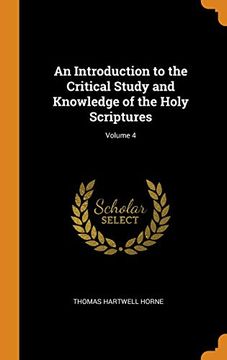 portada An Introduction to the Critical Study and Knowledge of the Holy Scriptures; Volume 4 