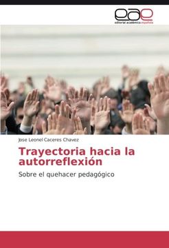 portada Trayectoria hacia la autorreflexión: Sobre el quehacer pedagógico