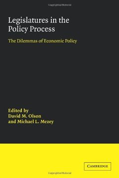 portada Legislatures in the Policy Process: The Dilemmas of Economic Policy (Advances in Political Science) (en Inglés)