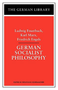 portada german socialist philosophy: ludwig feuerbach, karl marx, friedrich engels (en Inglés)