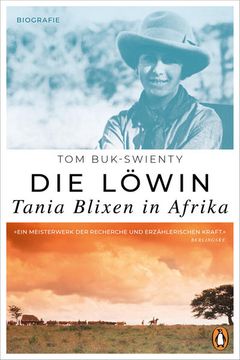 portada Die Löwin. Tania Blixen in Afrika: Biografie Biografie (en Alemán)