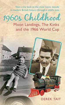 portada 1960s Childhood: Moon Landings, the Kinks and the 1966 World Cup