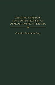 portada willis richardson, forgotten pioneer of african-american drama (en Inglés)