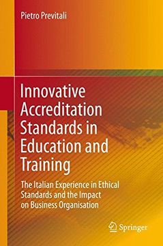 portada Innovative Accreditation Standards in Education and Training: The Italian Experience in Ethical Standards and the Impact on Business Organisation