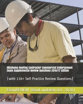 portada Oklahoma Roofing Contractor Commercial Endorsement Exam Supplemental Review Questions 2016/17 Edition: (with 130+ Self Practice Review Questions) (en Inglés)