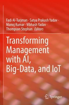 portada Transforming Management with Ai, Big-Data, and Iot (en Inglés)