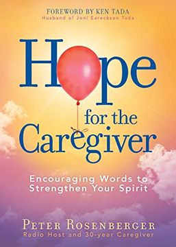 portada Hope for the Caregiver: Encouraging Words to Strengthen Your Spirit (in English)