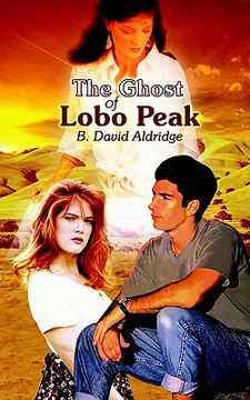 portada the ghost of lobo peak (en Inglés)