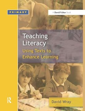portada Teaching and Learning Literacy: Reading and Writing Texts for a Purpose (en Inglés)