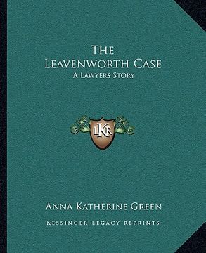 portada the leavenworth case: a lawyers story